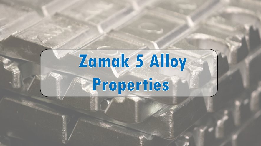 Zamak 5 alloy properties