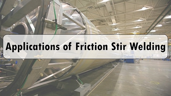 Applications of FSW